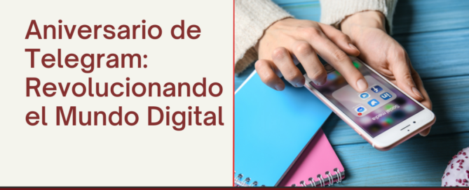 Aniversario de Telegram: Revolucionando el Mundo Digital