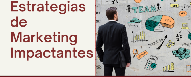 Estrategias de Marketing Impactantes