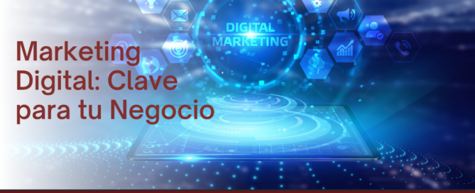 Marketing Digital Clave para tu Negocio